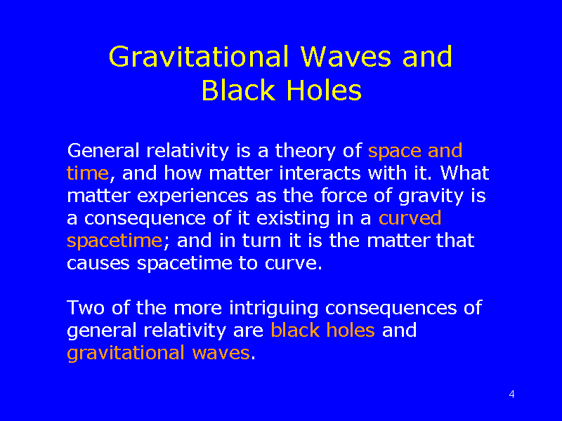 Gravitational Waves And