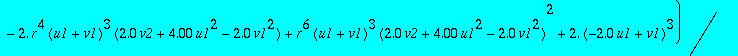 eq1c := .9999999999*u1p = .3333333333*r*(-1.*(-2.0*u1+v1)*(2.0*v2+4.00*u1^2-2.0*v1^2)+(-2.0*u1+v1)*(2.0*v2+4.00*u1^2-2.0*v1^2)^2*r^2-3.*(u1+v1)^2+6.*(u1+v1)^2*(2.0*v2+4.00*u1^2-2.0*v1^2)*r^2-3.*(u1+v1)...